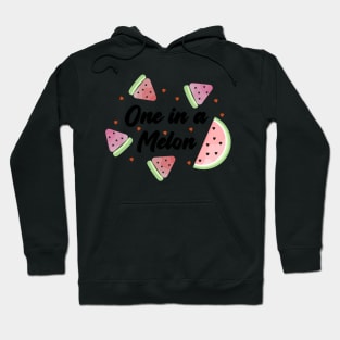 Watercolor watermelon with quote "One in a Melon" Hoodie